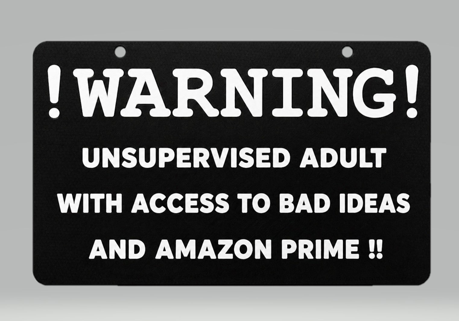 Warning: Unsupervised Adult Sign
