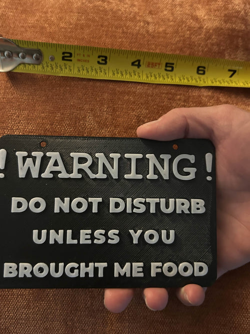 Warning: Do Not Disturb Sign